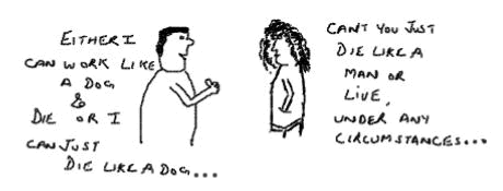 Like Dog anyways,Work like dog,die like dog,die anyway,corporate office work,competition