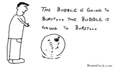 The Bubble will burst, Economy, Stock market, realty, Internet, Web 2.0, Burst