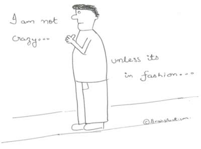 Craziness in Fashion, Crazy People