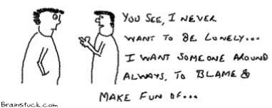 Someone to blame,Make fun of,Humor,