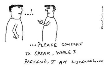 Pretend to listen,Conversation,discussion,arguments