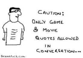 Movie and Game Quotes only allowed in conversation,T-shirt quote,Tee cartoons