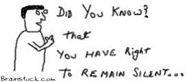 You have Right to remain silent,Miranda Warning,Cops,Suspects