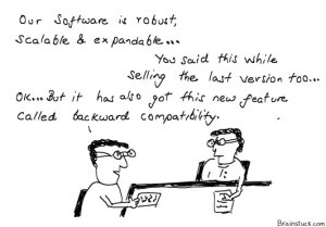 Software Marketing - Robust Scalable expandable Backward Compatible, Old vs. New Version