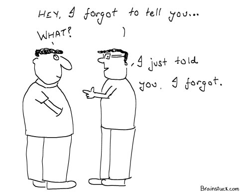 I forgot to tell you what I forgot to tell