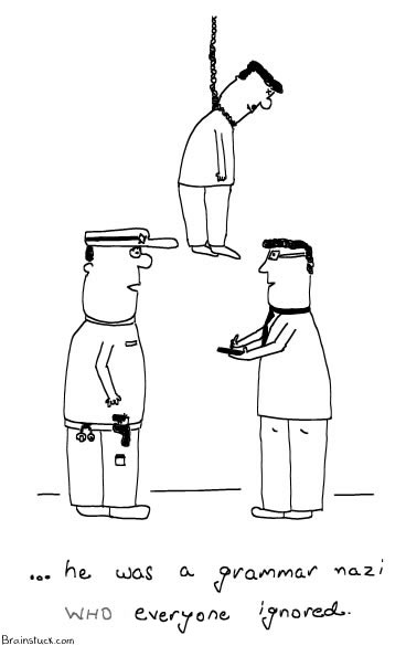 Grammar Nazi, Spelling Nazi, Literature-Grammar Freaks, English, Language,Suicide, Death
