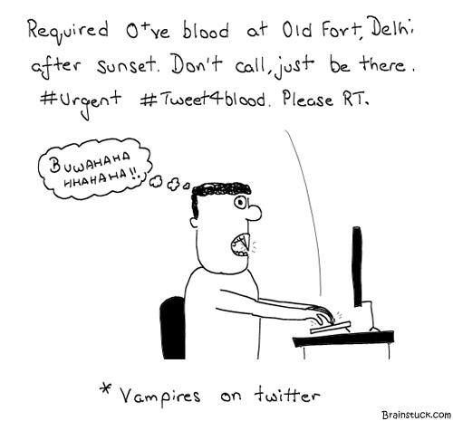 Twitter, Vampires, Twilight Saga, New Moon, Sunset, DayWalker, Tweet4Blood, Twitter Blood feeds, Social networking, Comics, Zombies, Please RT, Bhoot, Cartoons, Insane, Humor, Web 2.0, Do vampires use social networks ? 